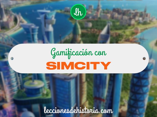 Gamificación con SimCity